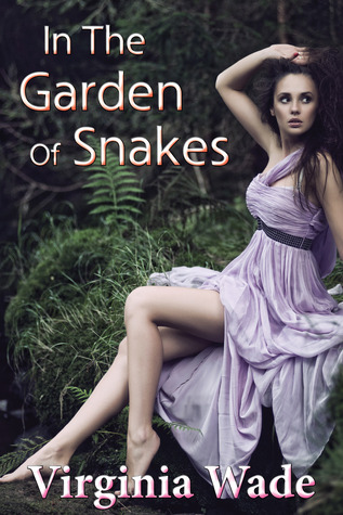 In The Garden Of Snakes (Kindle Edition)