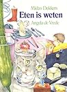 Eten is weten (Meulenhoff jeugd) (Dutch Edition) Eten is weten (Meulenhoff jeugd) (Dutch Edition)