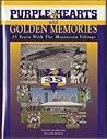 Purple Hearts And Golden Memories: 35 Years With The Minnesota Vikings
