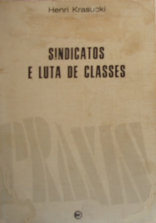 Sindicatos e Luta de Classes
