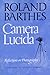 Camera Lucida by Roland Barthes