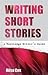 Writing Short Stories by Ailsa Cox