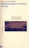 Het katoenoproer van Gent in 1839. Collectieve actie en sociale geschiedenis