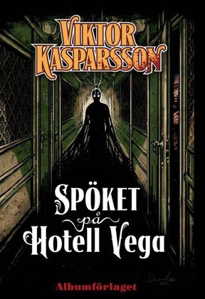 Spöket på Hotell Vega (Hardcover)