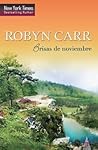 Brisas de noviembre by Robyn Carr