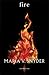 Fire by Maria V. Snyder
