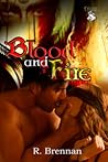 Blood and Fire by R. Brennan