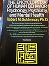 The Encyclopedia of Human Behavior, Vol 1: Psychology, Psychiatry and Mental Health