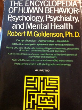 The Encyclopedia of Human Behavior, Vol 2: Psychology, Psychiatry and Mental Health
