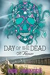 Day of the Dead by Erik Orrantia