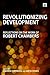 Revolutionizing Development
