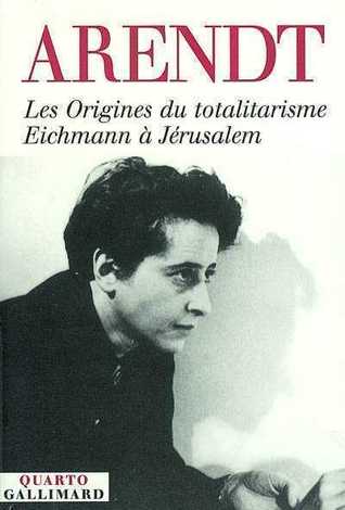 Les Origines du totalitarisme / Eichmann à Jérusalem (Paperback)