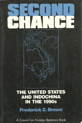 Second Chance: The United States and Indochina in the 1990s