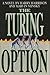 The Turing Option: A Novel