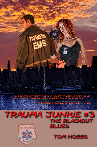 The Blackout Blues (Trauma Junkie, #3)