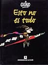 Esto no es todo by Quino