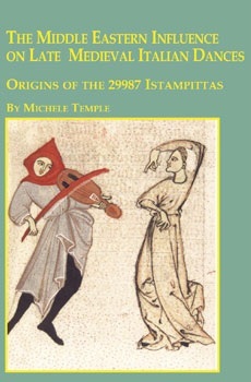 The Middle Eastern Influence on Late Medieval Italian Music: Origins of the 29987 Istampittas (Studies in the History and Interpretation of Music)