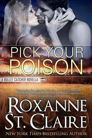 Pick Your Poison (Bullet Catcher, #8.5)