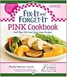 Fix-It and Forget-It Pink Cookbook by Phyllis Pellman Good