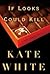 If Looks Could Kill (Bailey Weggins Mystery, #1)