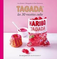 Tagada - les 30 recettes culte
