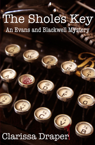 The Sholes Key (An Evans and Blackwell Mystery #1)