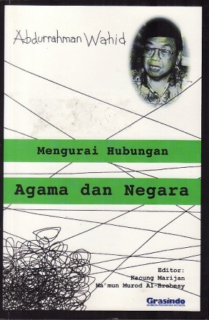 Mengurai Hubungan Agama dan Negara (Paperback)