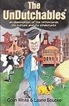 The Undutchables:...