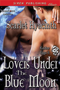 Lovers Under the Blue Moon (Kaldor Saga, #6)