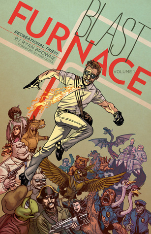 Blast Furnace: Recreational Thief! Vol. 1