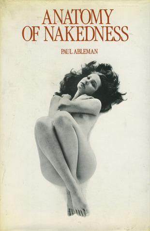Anatomy of Nakedness (Hardcover)