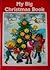 My Big Christmas Book by Hayden McAllister