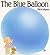 The Blue Balloon
