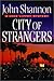City of Strangers (Jack Lif...