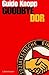 Goodbye DDR by Guido Knopp