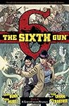 The Sixth Gun, Vol. 4 by Cullen Bunn