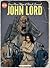 John Lord Vol. 1: Savage Be...
