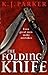 TheFolding Knife by Parker, K. J. ( Author ) ON Jun-03-2010, Paperback