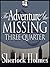The Adventure of the Missin...