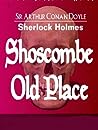 The Adventure of Shoscombe Old Place by Arthur Conan Doyle