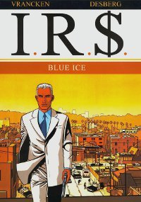 Blue Ice (I.R.$., #3)