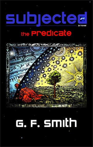 The Predicate (Subjected, #2)