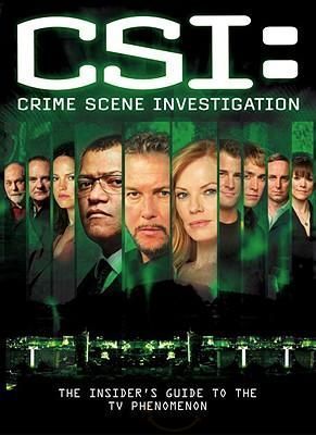 CSI Miami: The Insider's Guide to the TV Phenomenon