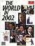 The World in 2002