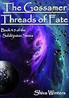 The Gossamer Threads of Fate