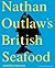 Nathan Outlaw's British Seafood by Nathan Outlaw