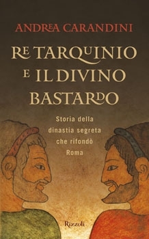 Re Tarquinio e il divino bastardo