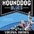 Hound Dog Blues