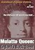 Mulatto Queen: England's Bl...