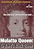 Mulatto Queen by Gary Lloyd